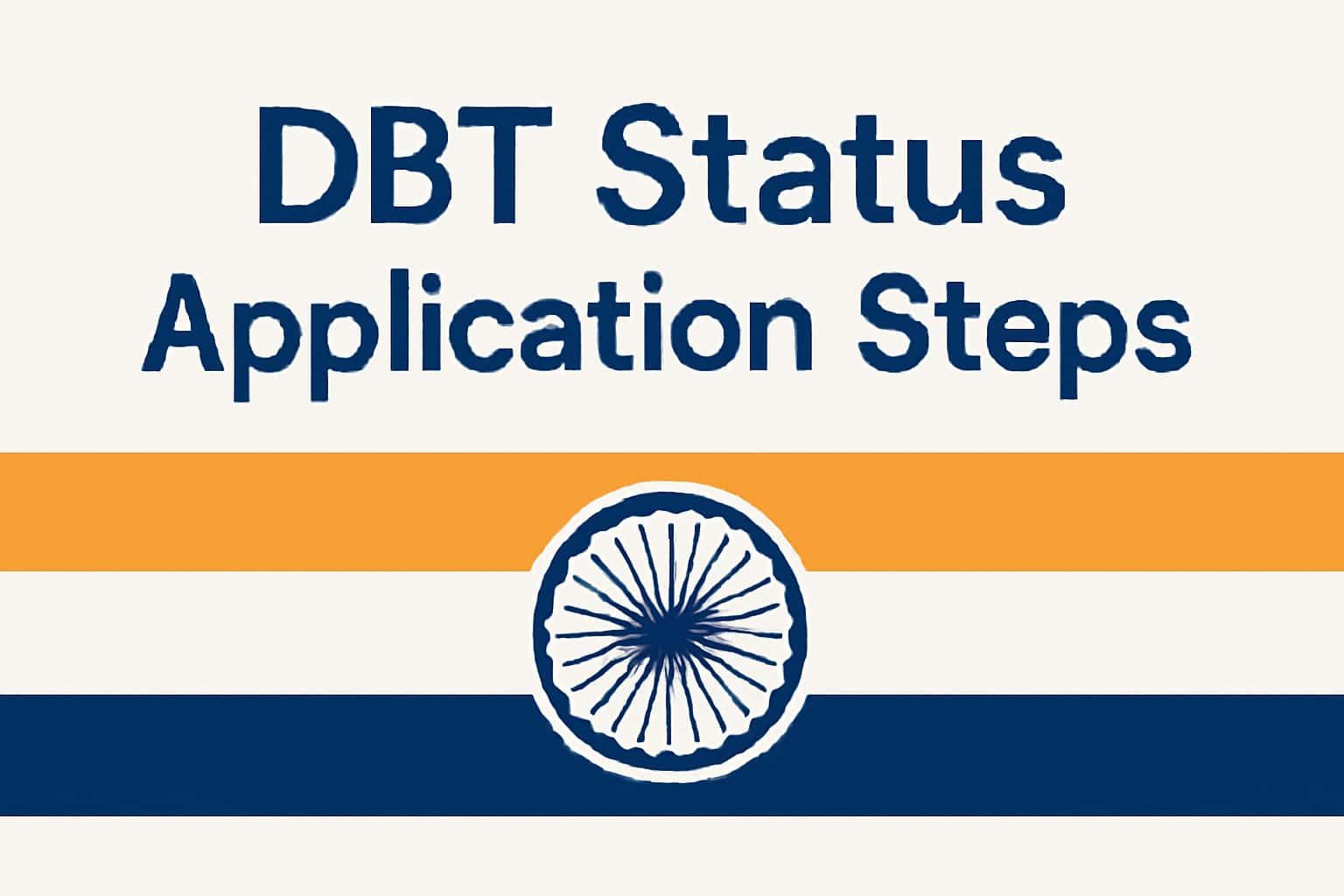 DBT Status Application Steps